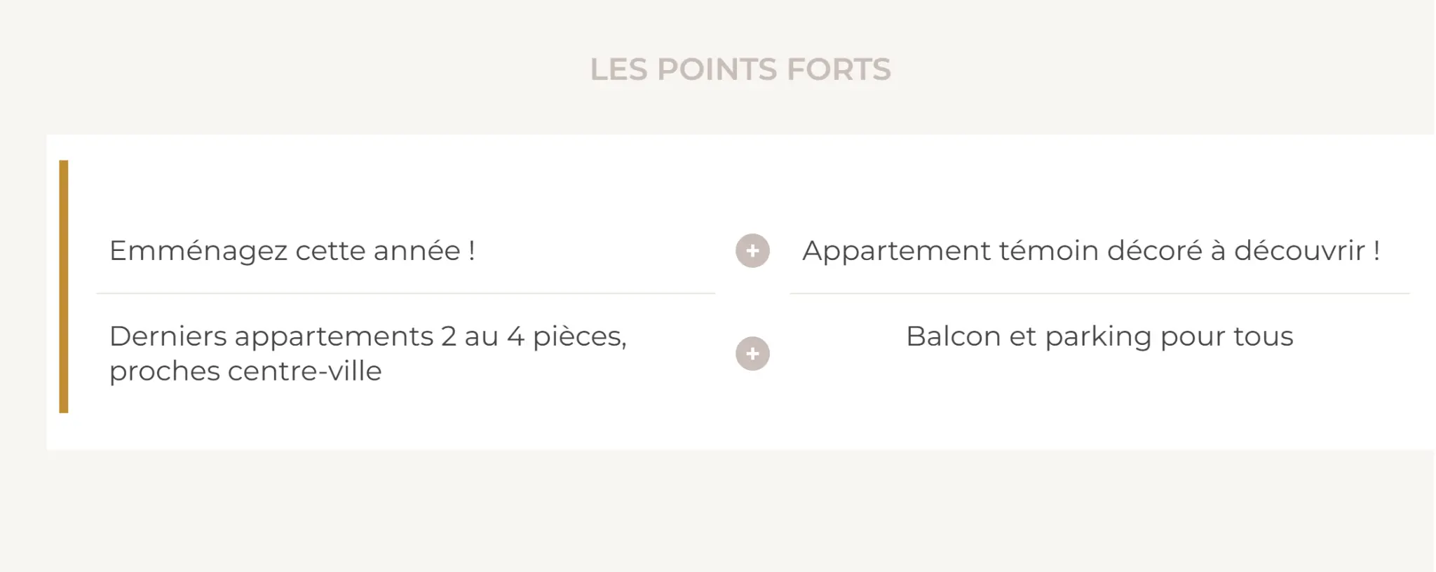 Les Points Forts - Emménagez cette année !